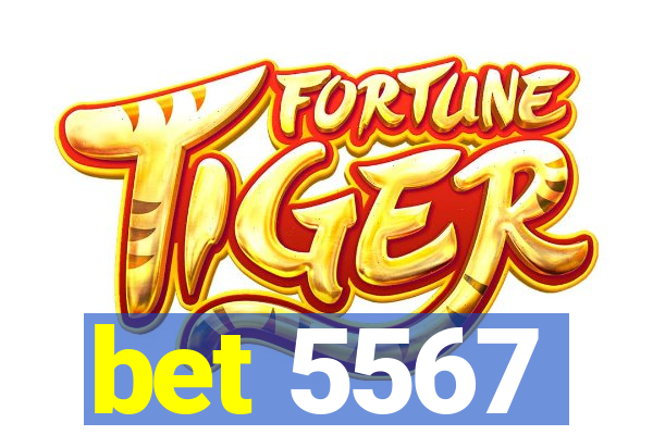 bet 5567